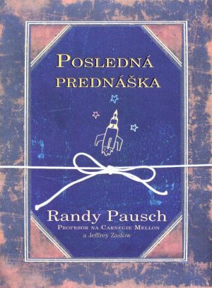 Pausch_Posledna_prednaska